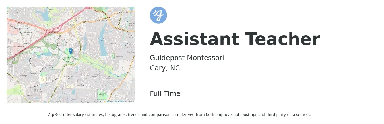 Guidepost Montessori job posting for a Assistant Teacher in Cary, NC with a salary of $13 to $16 Hourly with a map of Cary location.