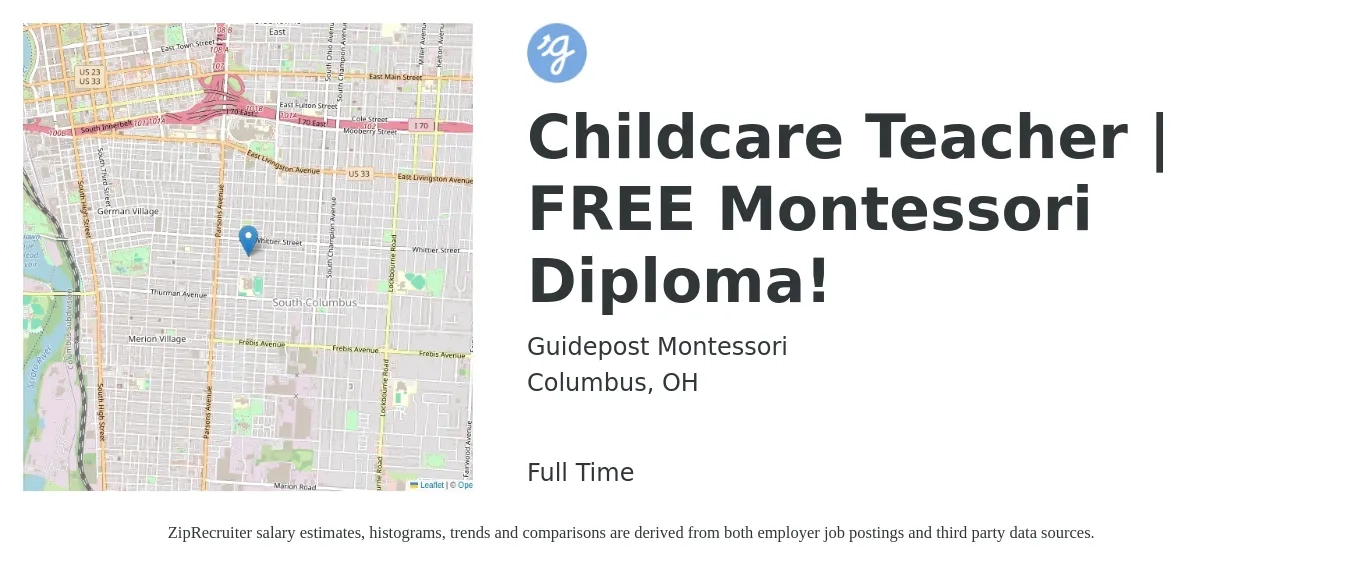 Guidepost Montessori job posting for a Childcare Teacher | FREE Montessori Diploma! in Columbus, OH with a salary of $17 to $21 Hourly with a map of Columbus location.