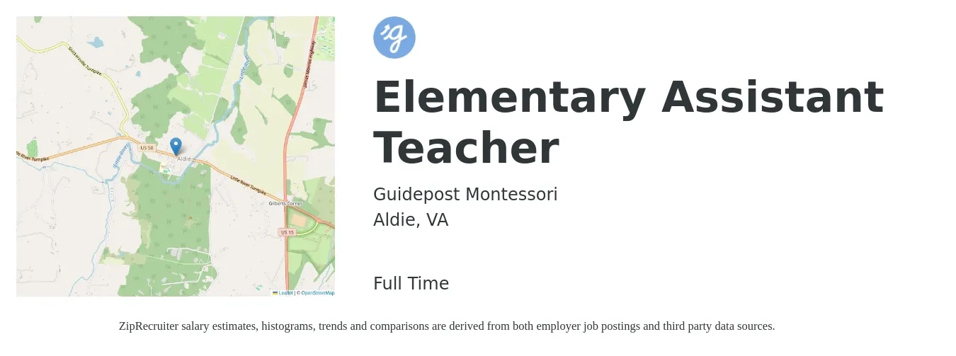 Guidepost Montessori job posting for a Elementary Assistant Teacher in Aldie, VA with a salary of $15 to $20 Hourly with a map of Aldie location.