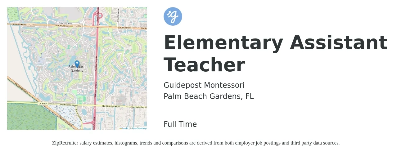 Guidepost Montessori job posting for a Elementary Assistant Teacher in Palm Beach Gardens, FL with a salary of $14 to $19 Hourly with a map of Palm Beach Gardens location.