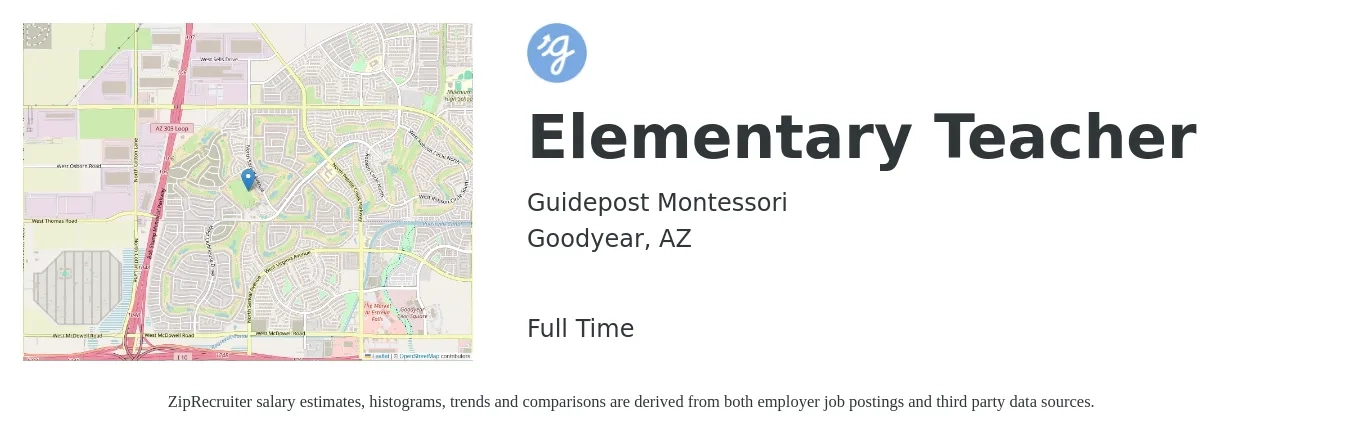 Guidepost Montessori job posting for a Elementary Teacher in Goodyear, AZ with a salary of $43,500 to $58,600 Yearly with a map of Goodyear location.