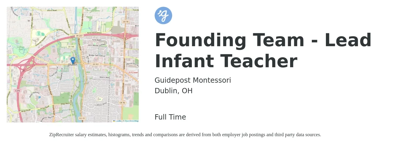 Guidepost Montessori job posting for a Founding Team - Lead Infant Teacher in Dublin, OH with a salary of $15 to $18 Hourly with a map of Dublin location.