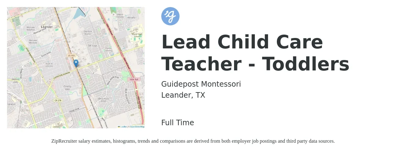 Guidepost Montessori job posting for a Lead Child Care Teacher - Toddlers in Leander, TX with a salary of $14 to $19 Hourly with a map of Leander location.