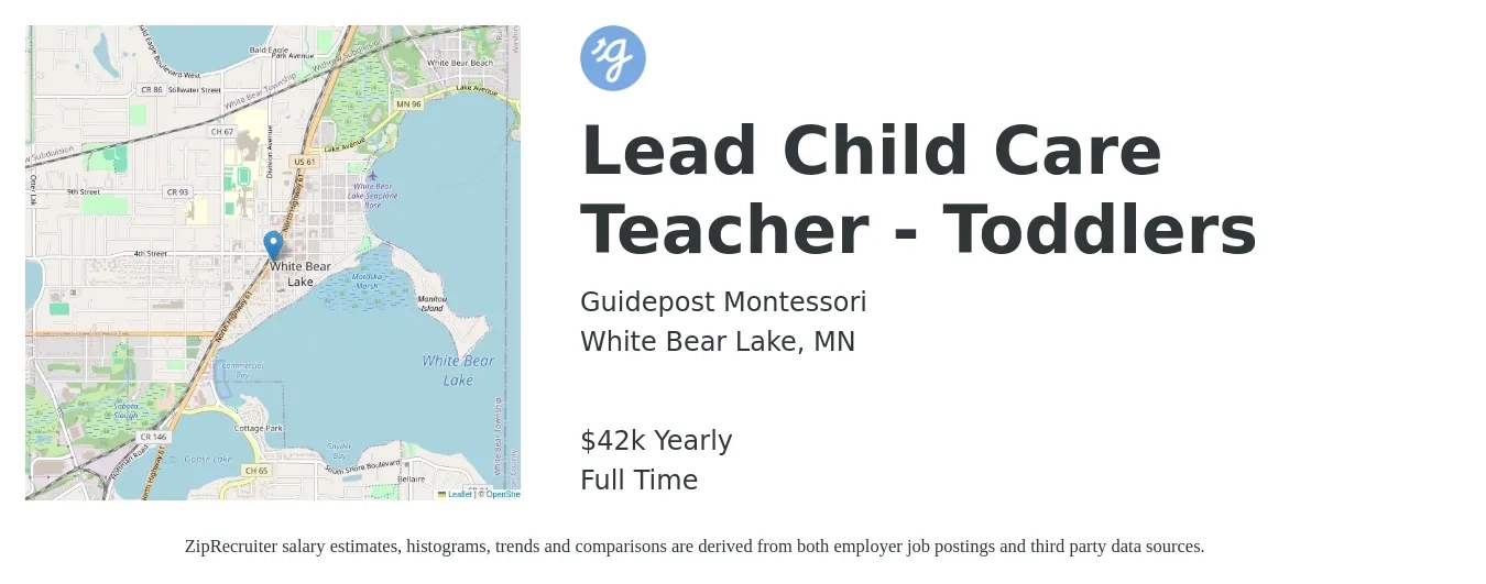 Guidepost Montessori job posting for a Lead Child Care Teacher - Toddlers in White Bear Lake, MN with a salary of $42,000 Yearly with a map of White Bear Lake location.