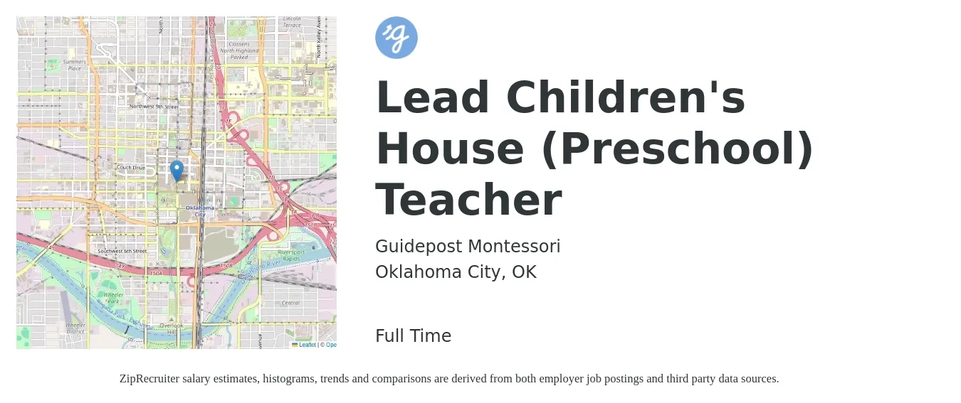 Guidepost Montessori job posting for a Lead Children's House (Preschool) Teacher in Oklahoma City, OK with a salary of $15 to $19 Hourly with a map of Oklahoma City location.