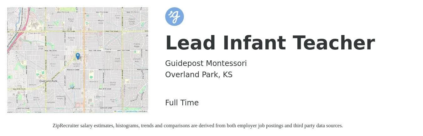 Guidepost Montessori job posting for a Lead Infant Teacher in Overland Park, KS with a salary of $15 to $19 Hourly with a map of Overland Park location.