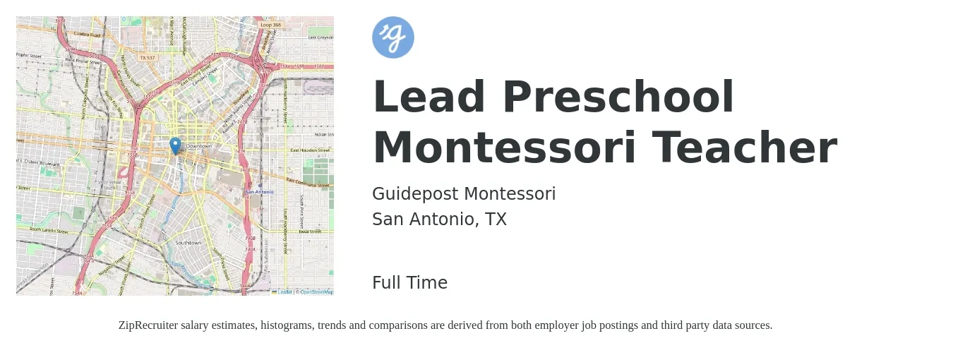 Guidepost Montessori job posting for a Lead Preschool Montessori Teacher in San Antonio, TX with a salary of $14 to $18 Hourly with a map of San Antonio location.