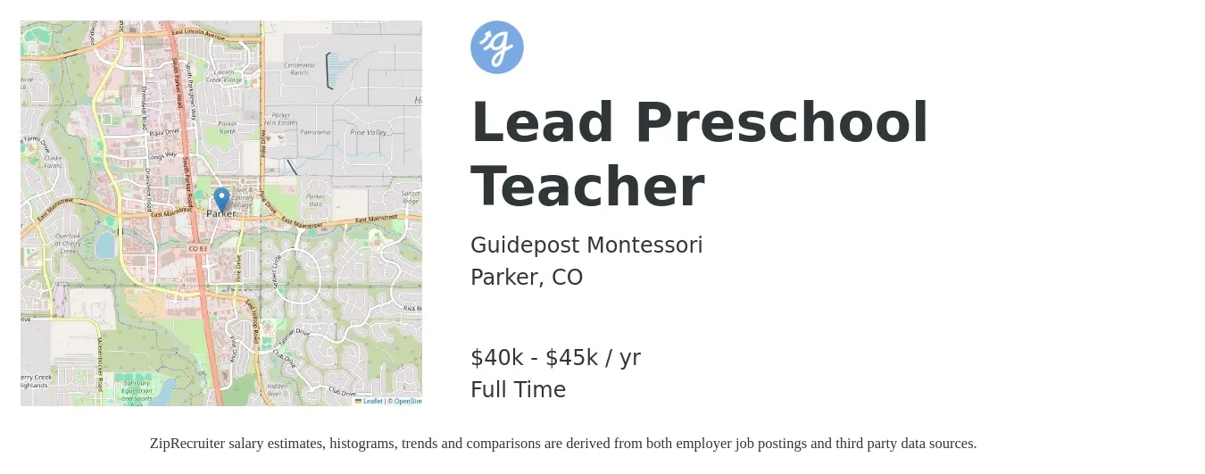 Guidepost Montessori job posting for a Lead Preschool Teacher in Parker, CO with a salary of $40,000 to $45,000 Yearly with a map of Parker location.