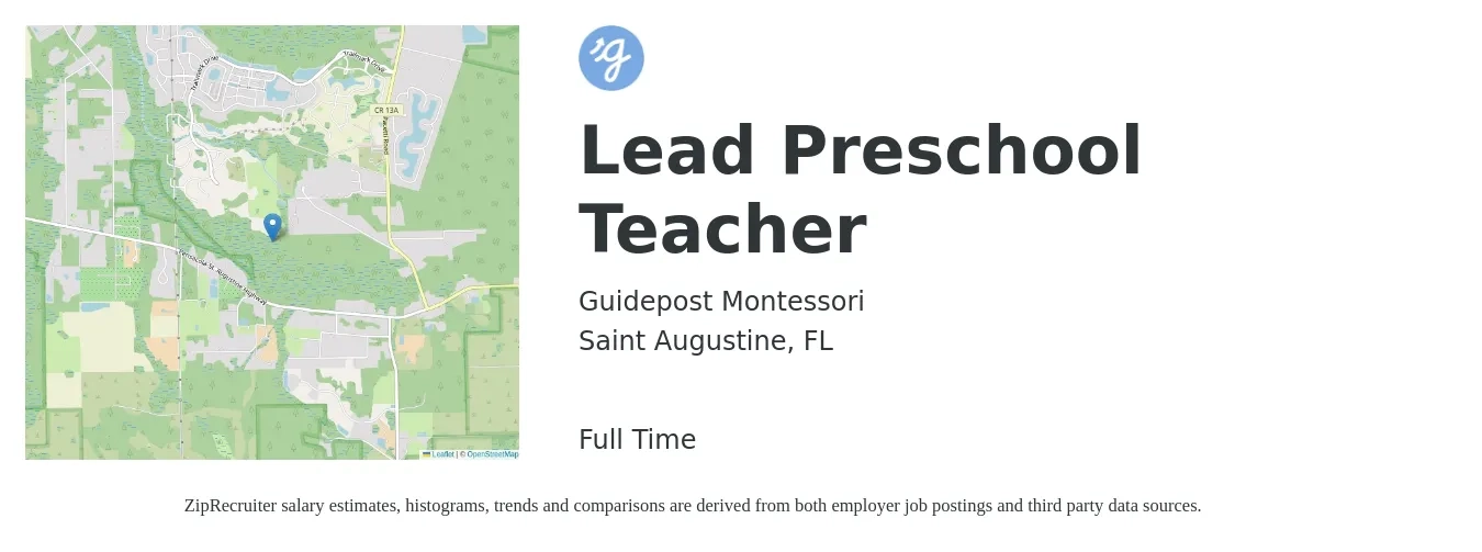 Guidepost Montessori job posting for a Lead Preschool Teacher in Saint Augustine, FL with a salary of $14 to $18 Hourly with a map of Saint Augustine location.