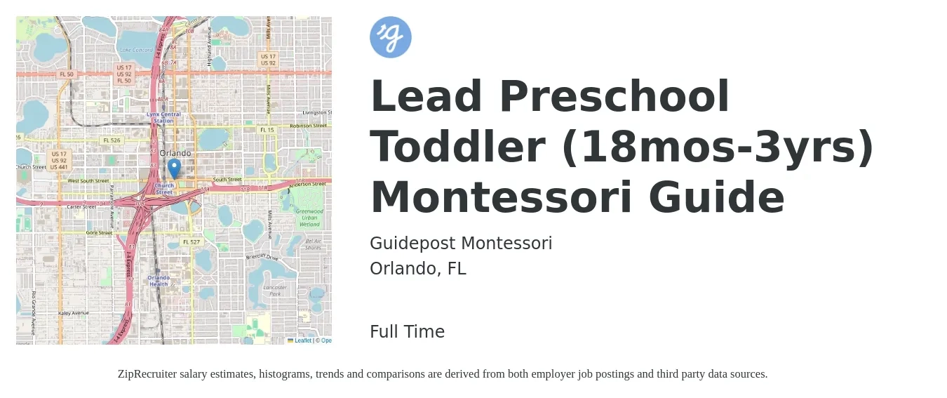 Guidepost Montessori job posting for a Lead Preschool Toddler (18mos-3yrs) Montessori Guide in Orlando, FL with a salary of $14 to $18 Hourly with a map of Orlando location.