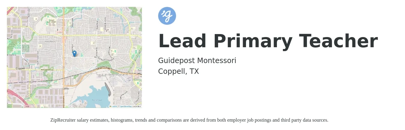 Guidepost Montessori job posting for a Lead Primary Teacher in Coppell, TX with a salary of $14 to $18 Hourly with a map of Coppell location.