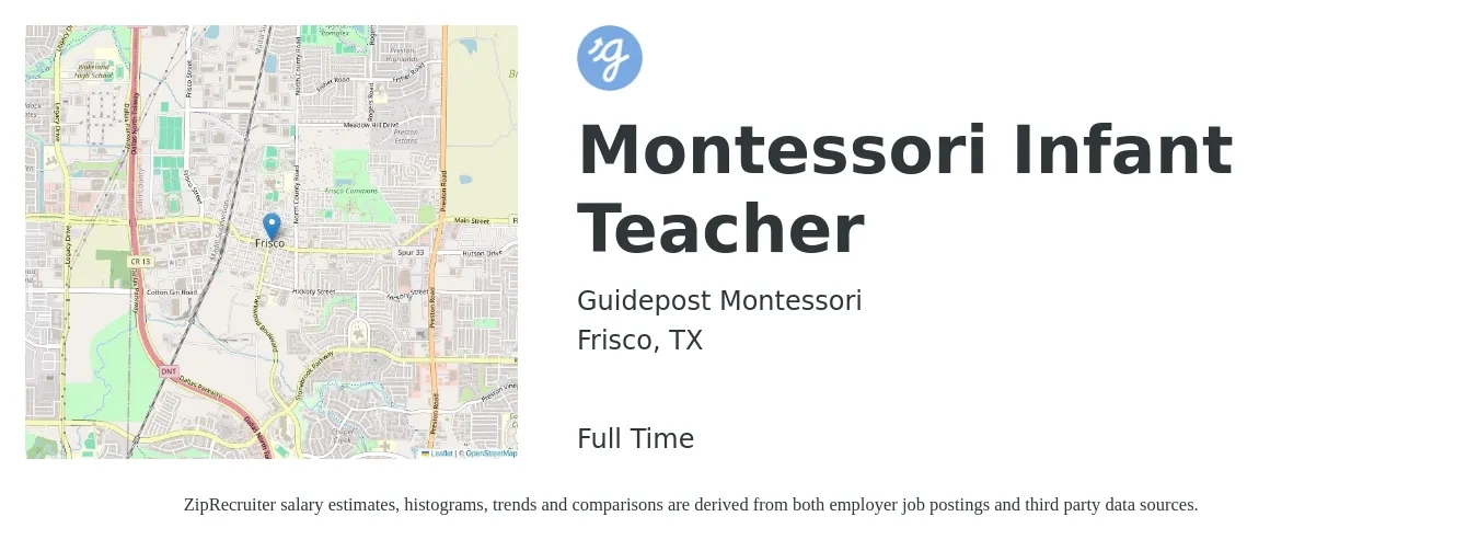 Guidepost Montessori job posting for a Montessori Infant Teacher in Frisco, TX with a salary of $13 to $17 Hourly with a map of Frisco location.