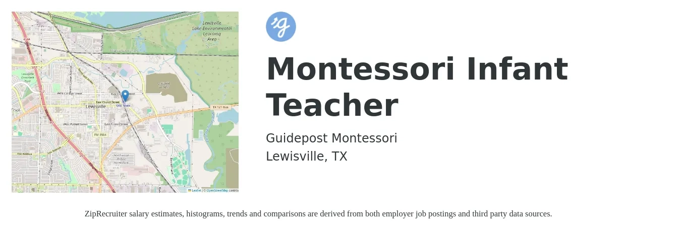Guidepost Montessori job posting for a Montessori Infant Teacher in Lewisville, TX with a salary of $13 to $17 Hourly with a map of Lewisville location.
