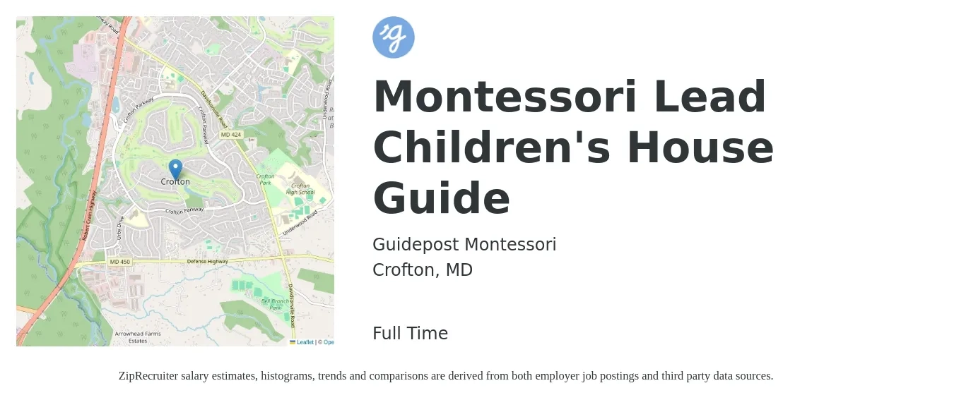 Guidepost Montessori job posting for a Montessori Lead Children's House Guide in Crofton, MD with a salary of $20 to $23 Hourly with a map of Crofton location.