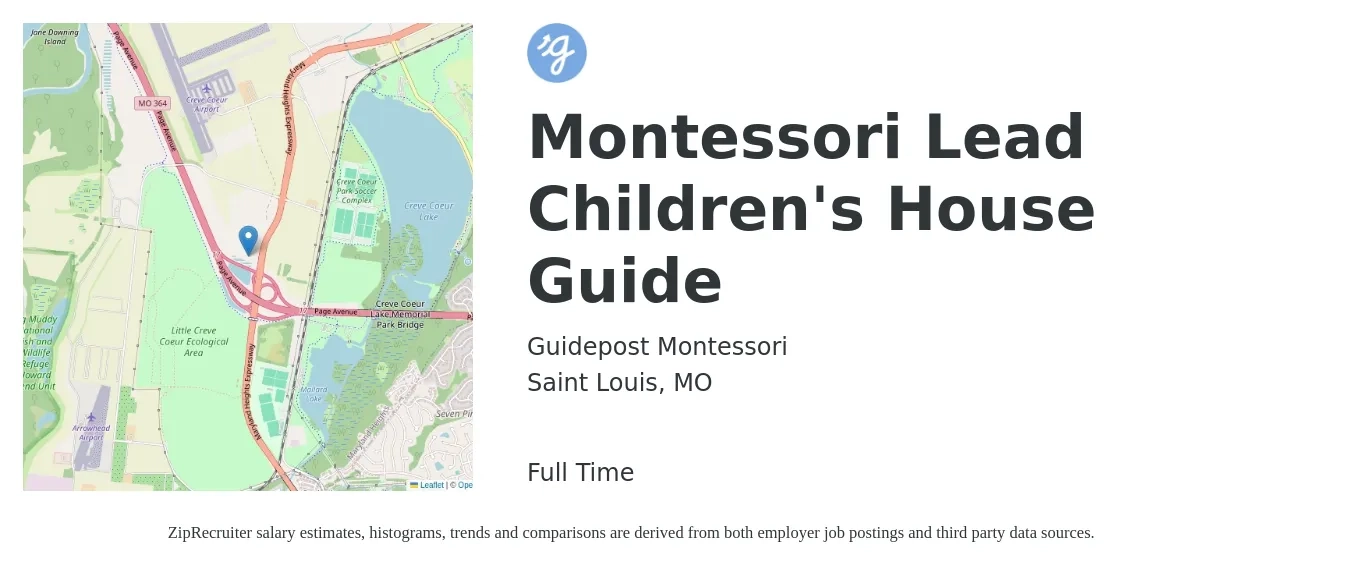 Guidepost Montessori job posting for a Montessori Lead Children's House Guide in Saint Louis, MO with a salary of $14 to $20 Hourly with a map of Saint Louis location.