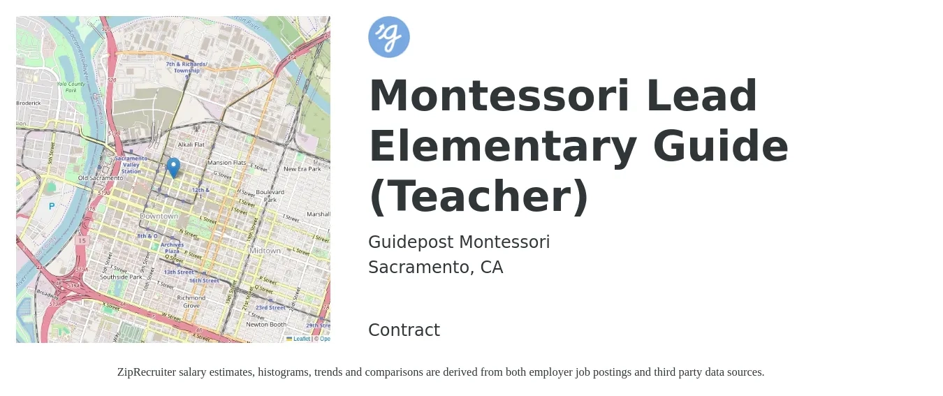 Guidepost Montessori job posting for a Montessori Lead Elementary Guide (Teacher) in Sacramento, CA with a salary of $16 to $21 Hourly with a map of Sacramento location.