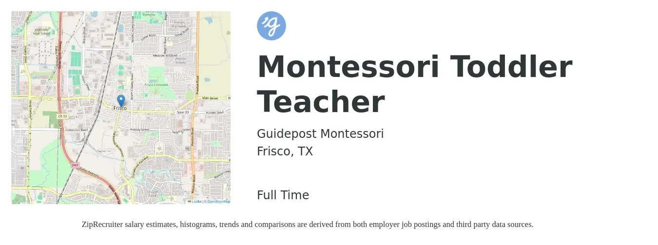 Guidepost Montessori job posting for a Montessori Toddler Teacher in Frisco, TX with a salary of $16 to $22 Hourly with a map of Frisco location.