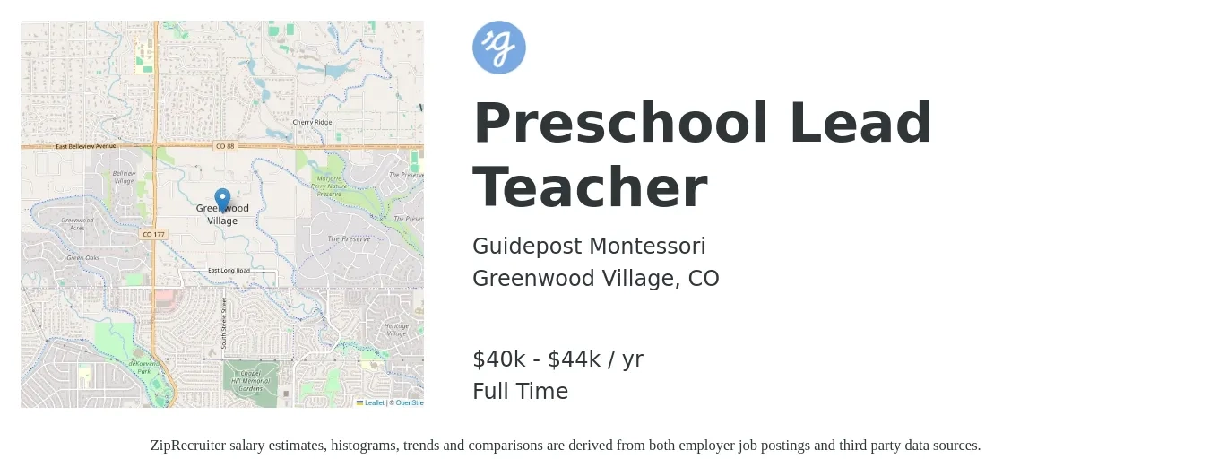 Guidepost Montessori job posting for a Preschool Lead Teacher in Greenwood Village, CO with a salary of $40,000 to $44,000 Yearly with a map of Greenwood Village location.
