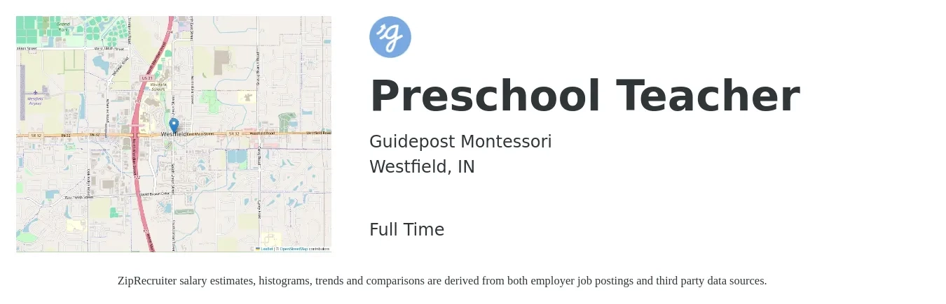 Guidepost Montessori job posting for a Preschool Teacher in Westfield, IN with a salary of $14 to $19 Hourly with a map of Westfield location.
