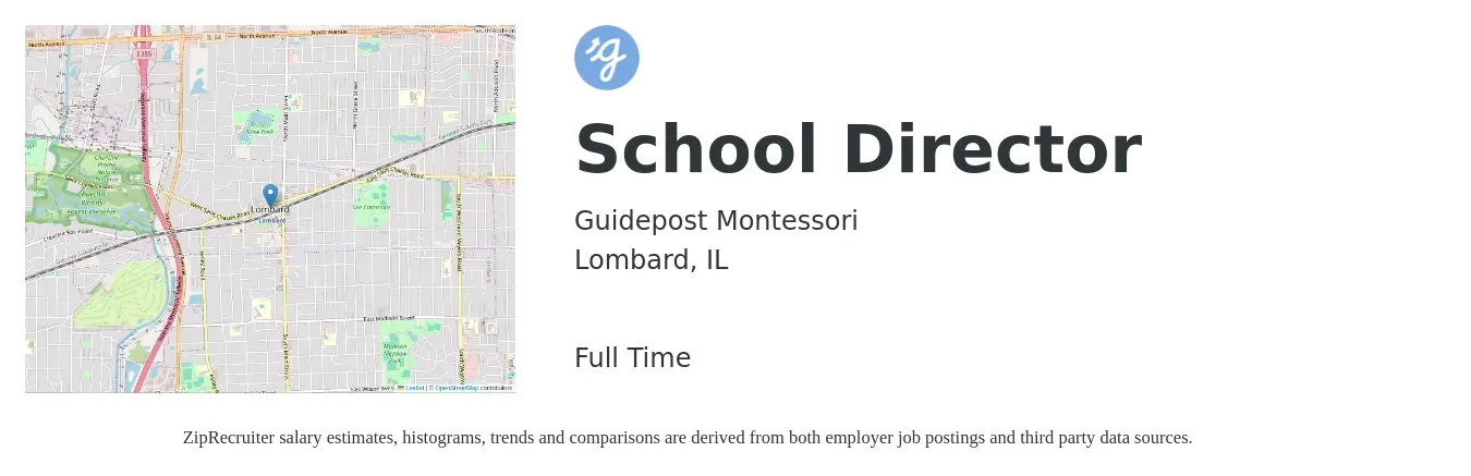 Guidepost Montessori job posting for a School Director in Lombard, IL with a salary of $53,100 to $95,000 Yearly with a map of Lombard location.