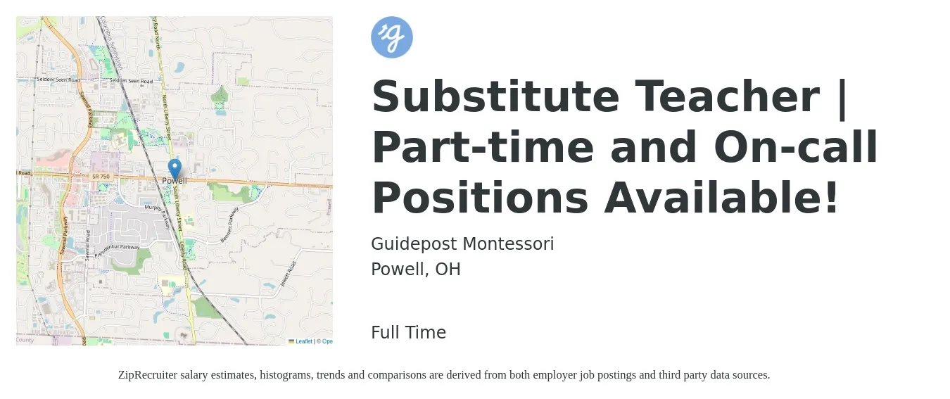 Guidepost Montessori job posting for a Substitute Teacher | Part-time and On-call Positions Available! in Powell, OH with a salary of $118 to $191 Daily with a map of Powell location.