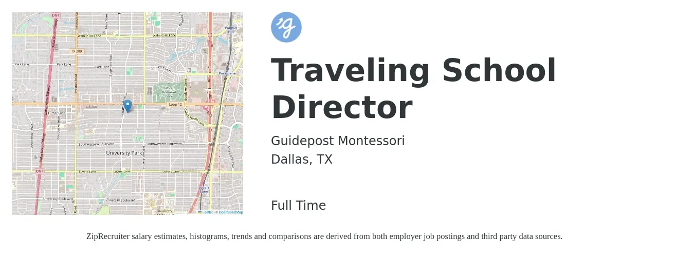 Guidepost Montessori job posting for a Traveling School Director in Dallas, TX with a salary of $53,400 to $95,500 Yearly with a map of Dallas location.