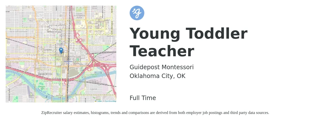 Guidepost Montessori job posting for a Young Toddler Teacher in Oklahoma City, OK with a salary of $14 to $17 Hourly with a map of Oklahoma City location.
