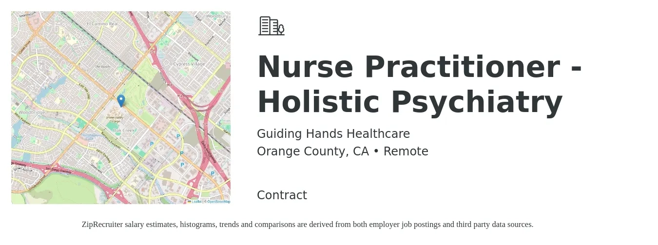 Guiding Hands Healthcare job posting for a Nurse Practitioner - Holistic Psychiatry in Orange County, CA with a salary of $115,700 to $160,700 Yearly with a map of Orange County location.