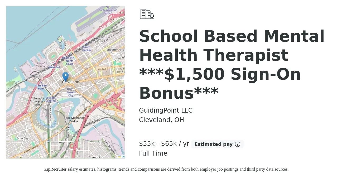 GuidingPoint LLC job posting for a School Based Mental Health Therapist ***$1,500 Sign-On Bonus*** in Cleveland, OH with a salary of $55,000 to $65,000 Yearly and benefits including pto with a map of Cleveland location.