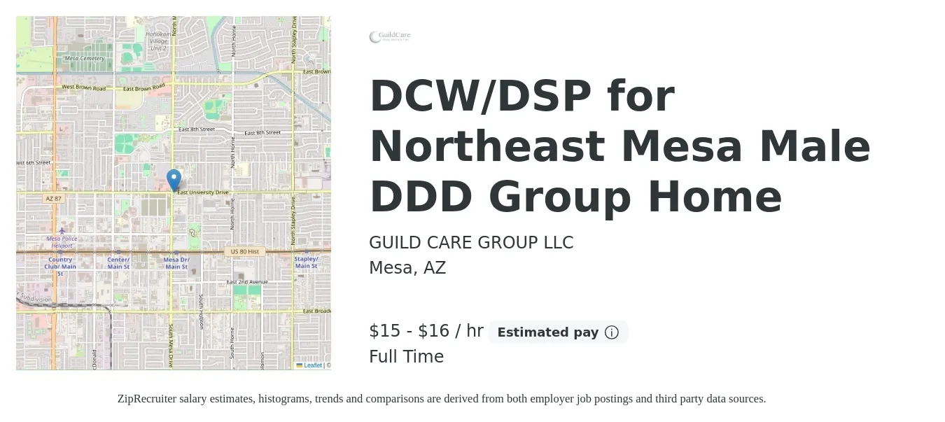 GUILD CARE GROUP LLC job posting for a DCW/DSP for Northeast Mesa Male DDD Group Home in Mesa, AZ with a salary of $16 to $17 Hourly with a map of Mesa location.