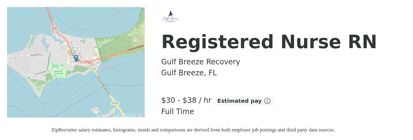 Gulf Breeze Recovery job posting for a Registered Nurse RN in Gulf Breeze, FL with a salary of $32 to $40 Hourly and benefits including pto with a map of Gulf Breeze location.