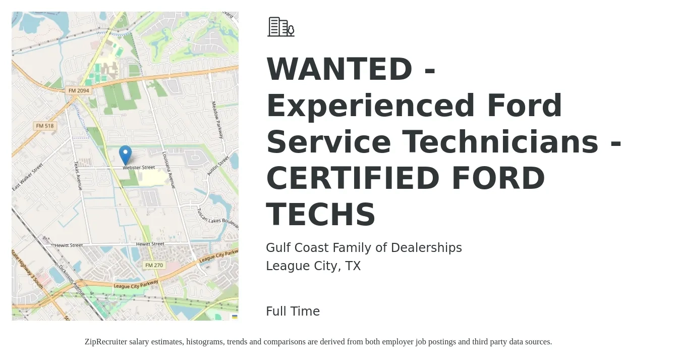 Gulf Coast Family of Dealerships job posting for a WANTED - Experienced Ford Service Technicians - CERTIFIED FORD TECHS in League City, TX with a salary of $16 to $26 Hourly with a map of League City location.