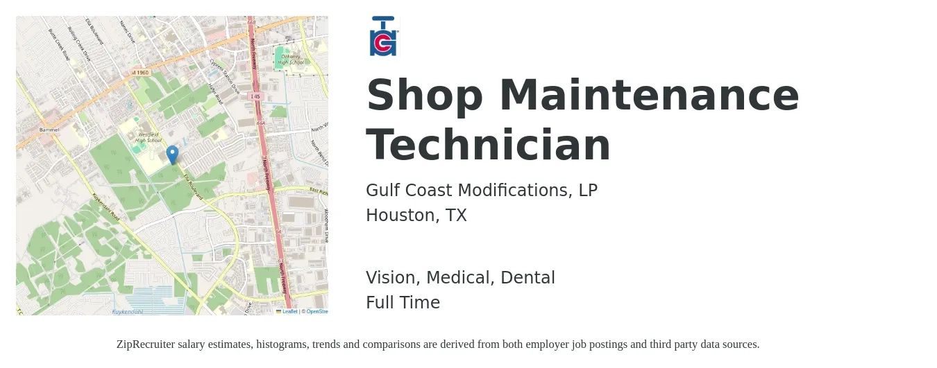 Gulf Coast Modifications, LP job posting for a Shop Maintenance Technician in Houston, TX with a salary of $15 to $23 Hourly and benefits including pto, retirement, vision, dental, life_insurance, and medical with a map of Houston location.