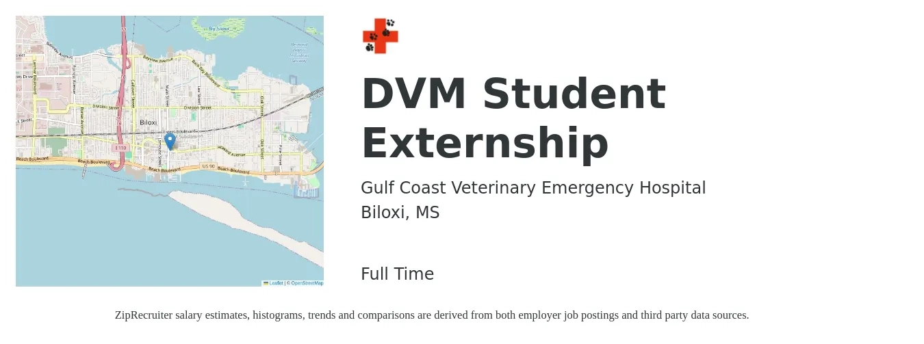 Gulf Coast Veterinary Emergency Hospital job posting for a DVM Student Externship in Biloxi, MS with a salary of $91,200 to $147,300 Yearly with a map of Biloxi location.