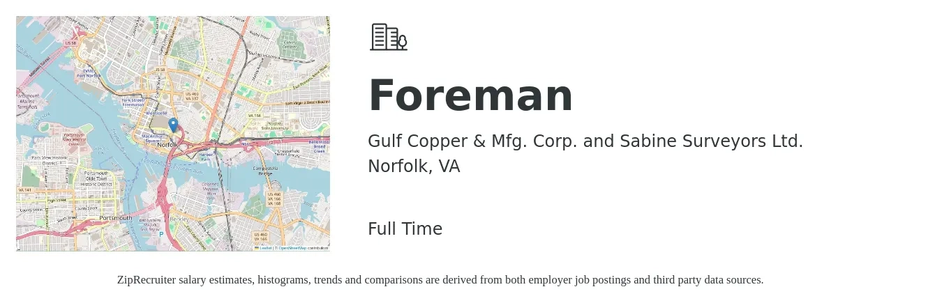 Gulf Copper & Mfg. Corp. and Sabine Surveyors Ltd. job posting for a Foreman in Norfolk, VA with a salary of $24 to $34 Hourly with a map of Norfolk location.
