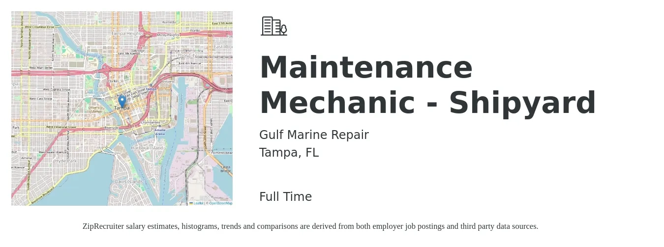 Gulf Marine Repair job posting for a Maintenance Mechanic - Shipyard in Tampa, FL with a salary of $24 to $30 Hourly with a map of Tampa location.