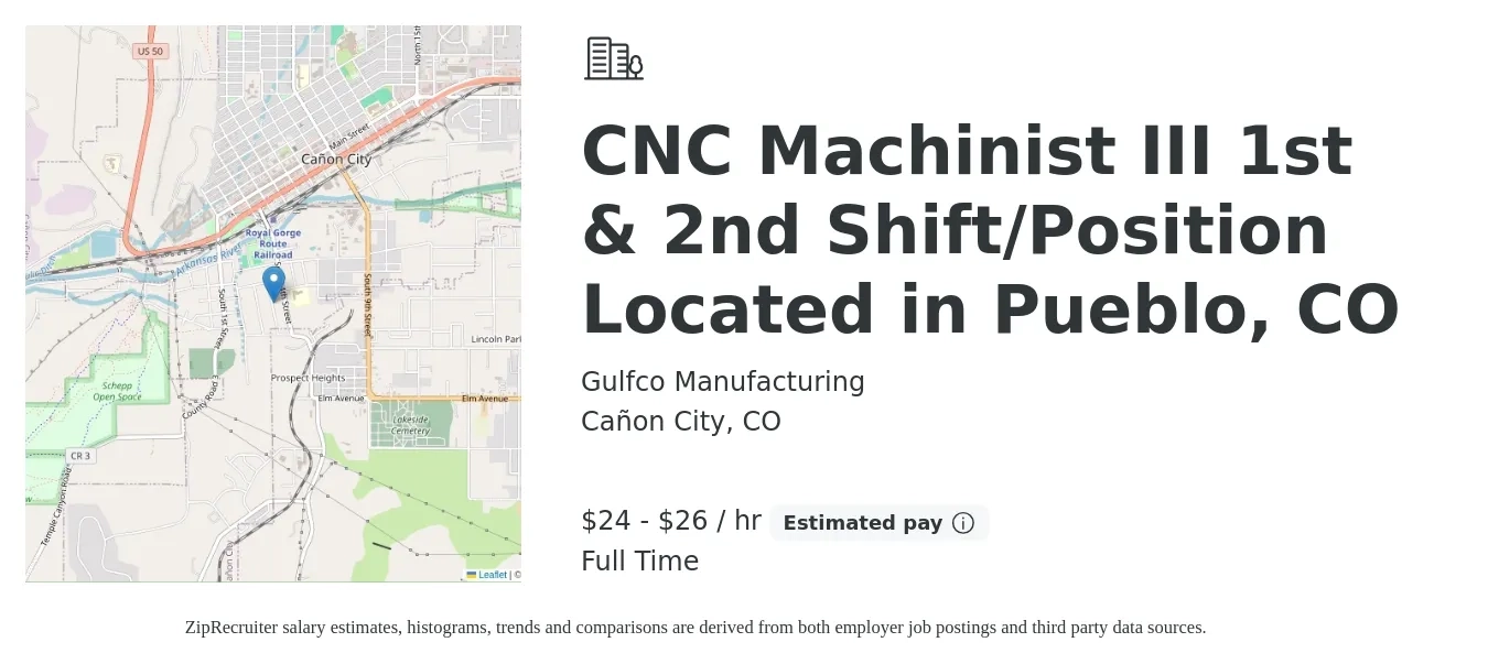 Gulfco Manufacturing job posting for a CNC Machinist III 1st & 2nd Shift/Position Located in Pueblo, CO in Cañon City, CO with a salary of $25 to $28 Hourly with a map of Cañon City location.