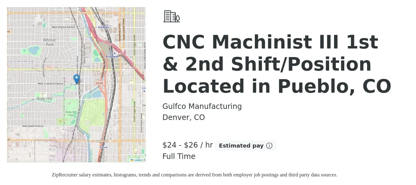 Gulfco Manufacturing job posting for a CNC Machinist III 1st & 2nd Shift/Position Located in Pueblo, CO in Denver, CO with a salary of $25 to $28 Hourly with a map of Denver location.