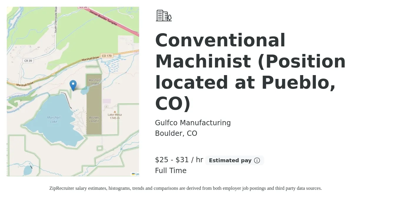 Gulfco Manufacturing job posting for a Conventional Machinist (Position located at Pueblo, CO) in Boulder, CO with a salary of $26 to $33 Hourly with a map of Boulder location.