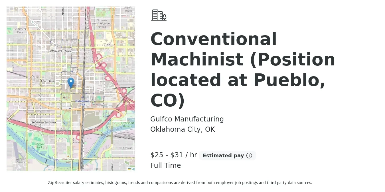 Gulfco Manufacturing job posting for a Conventional Machinist (Position located at Pueblo, CO) in Oklahoma City, OK with a salary of $26 to $33 Hourly with a map of Oklahoma City location.