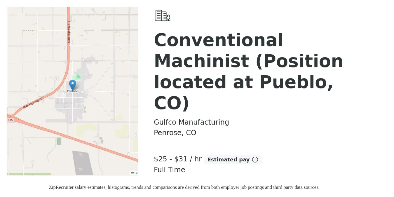 Gulfco Manufacturing job posting for a Conventional Machinist (Position located at Pueblo, CO) in Penrose, CO with a salary of $26 to $33 Hourly with a map of Penrose location.