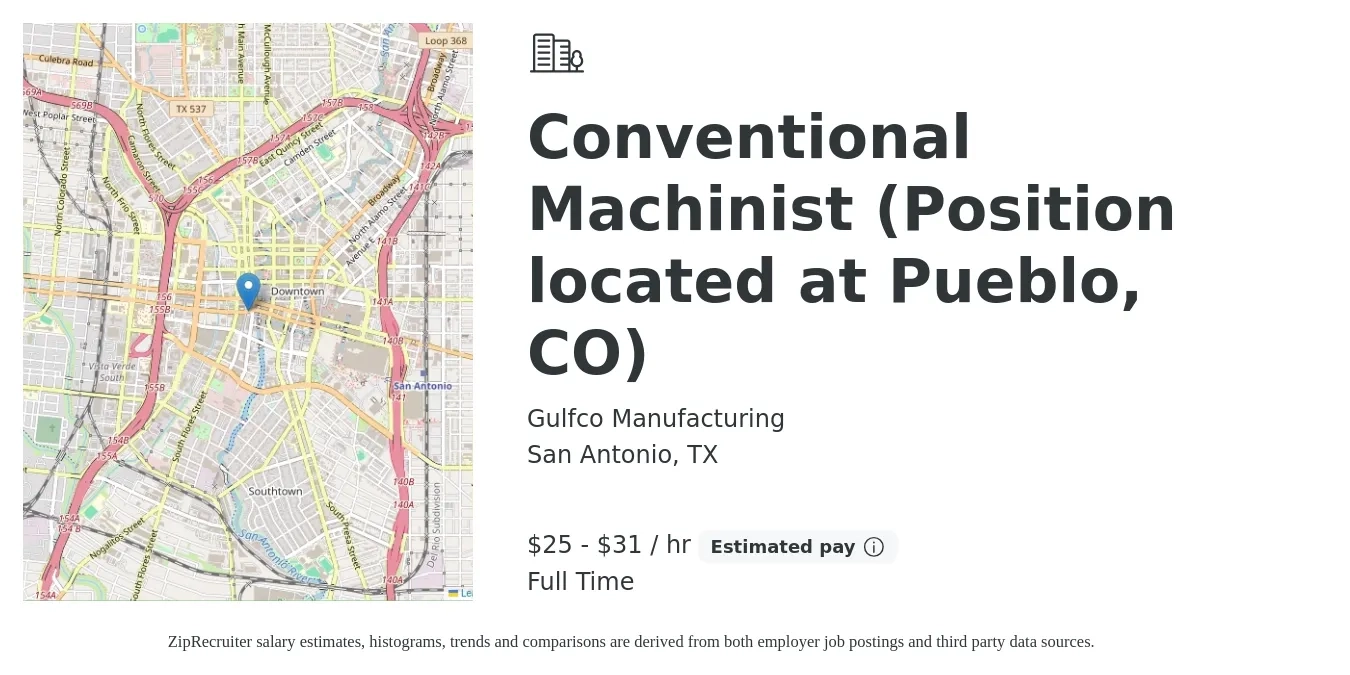Gulfco Manufacturing job posting for a Conventional Machinist (Position located at Pueblo, CO) in San Antonio, TX with a salary of $26 to $33 Hourly with a map of San Antonio location.