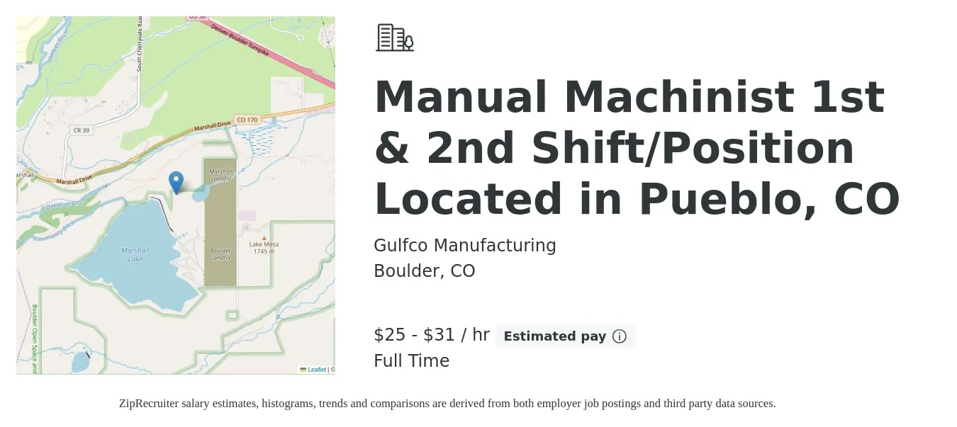 Gulfco Manufacturing job posting for a Manual Machinist 1st & 2nd Shift/Position Located in Pueblo, CO in Boulder, CO with a salary of $27 to $33 Hourly with a map of Boulder location.