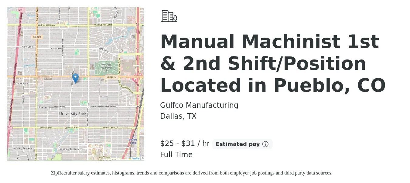 Gulfco Manufacturing job posting for a Manual Machinist 1st & 2nd Shift/Position Located in Pueblo, CO in Dallas, TX with a salary of $27 to $33 Hourly with a map of Dallas location.