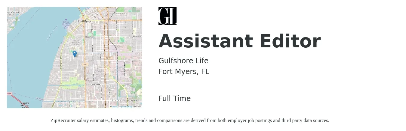 Gulfshore Life job posting for a Assistant Editor in Fort Myers, FL with a salary of $38,700 to $55,100 Yearly with a map of Fort Myers location.