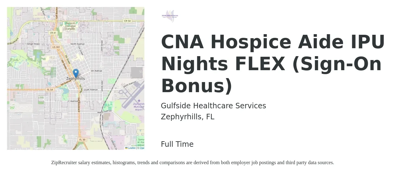 Gulfside Healthcare Services job posting for a CNA Hospice Aide IPU Nights FLEX (Sign-On Bonus) in Zephyrhills, FL with a salary of $14 to $20 Hourly with a map of Zephyrhills location.