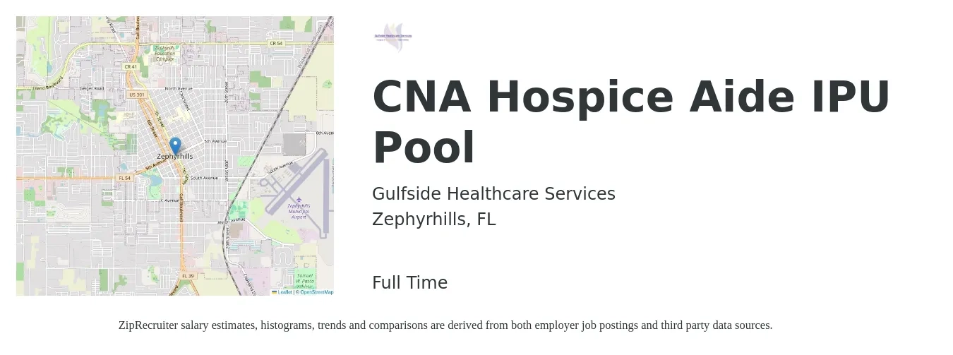 Gulfside Healthcare Services job posting for a CNA Hospice Aide IPU Pool in Zephyrhills, FL with a salary of $14 to $20 Hourly with a map of Zephyrhills location.