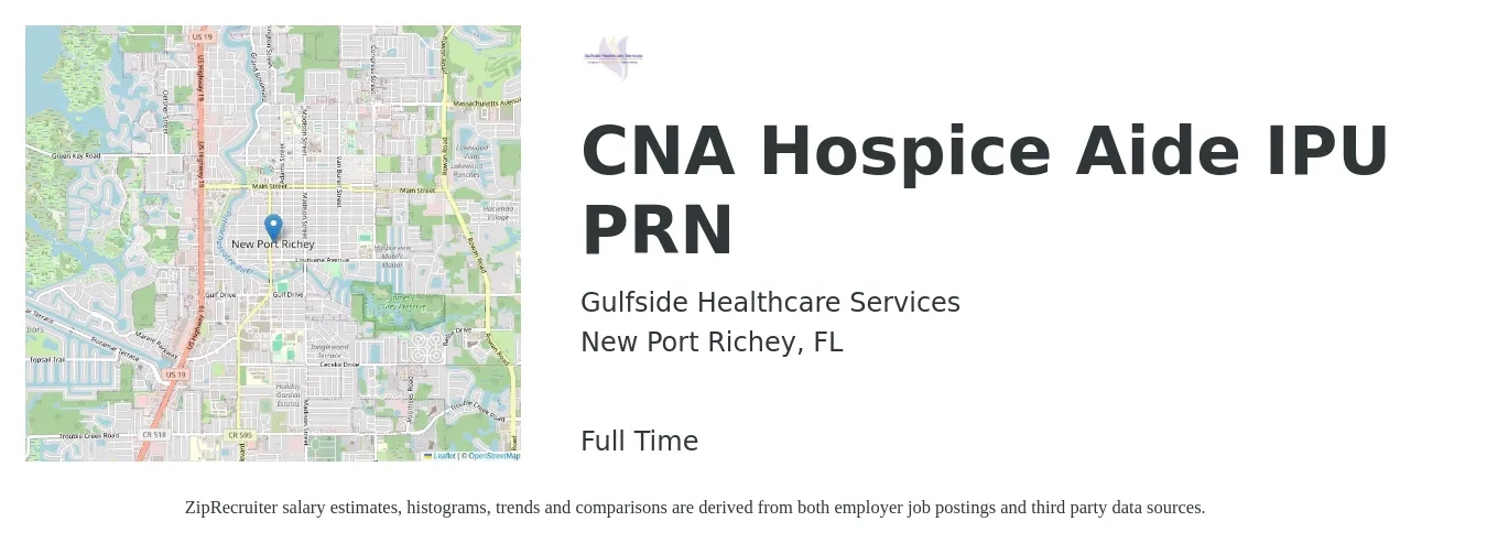 Gulfside Healthcare Services job posting for a CNA Hospice Aide IPU PRN in New Port Richey, FL with a salary of $15 to $21 Hourly with a map of New Port Richey location.