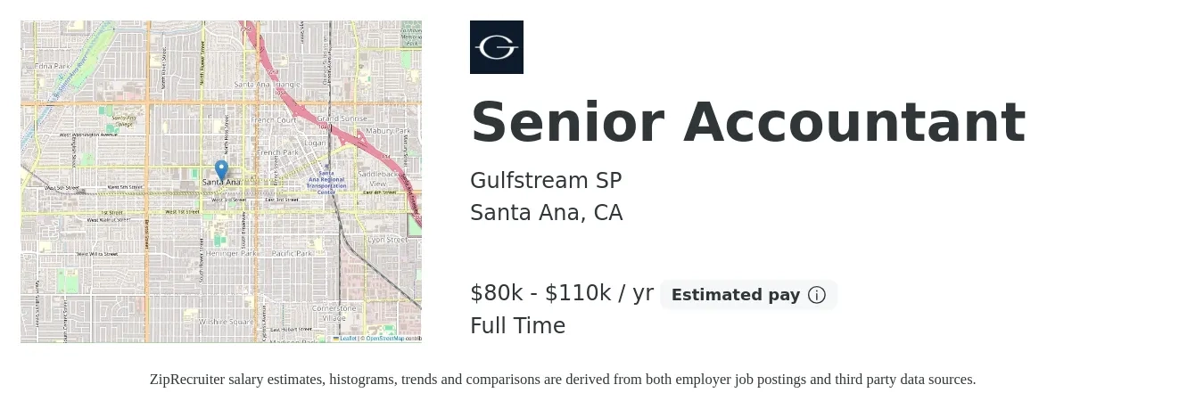 Gulfstream SP job posting for a Senior Accountant in Santa Ana, CA with a salary of $80,000 to $110,000 Yearly with a map of Santa Ana location.