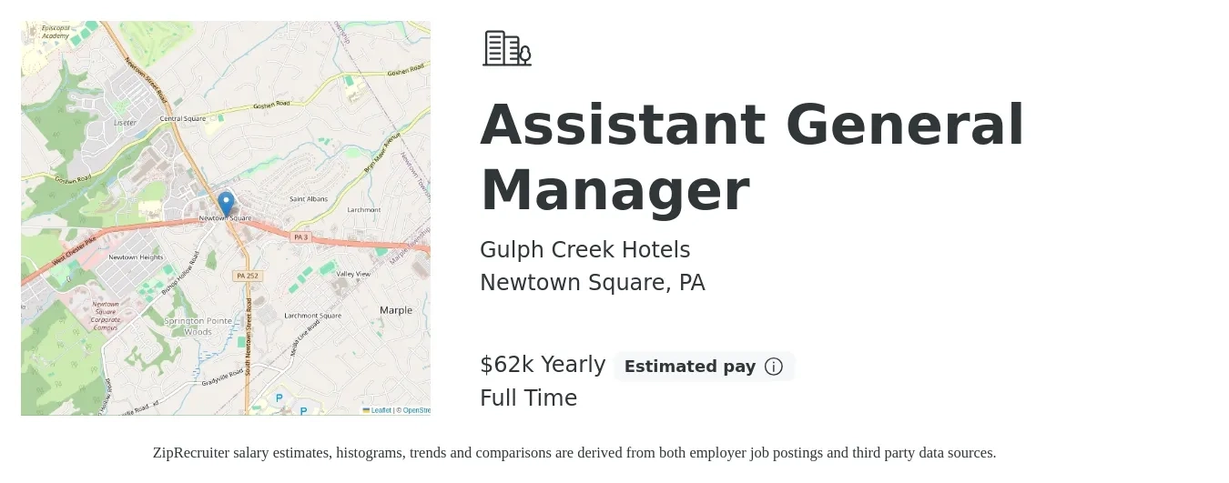 Gulph Creek Hotels job posting for a Assistant General Manager in Newtown Square, PA with a salary of $62,500 Yearly with a map of Newtown Square location.